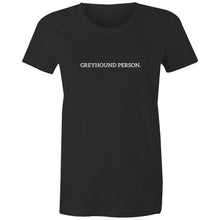 Load image into Gallery viewer, Greyhound Person - Women&#39;s Classic T-Shirt
