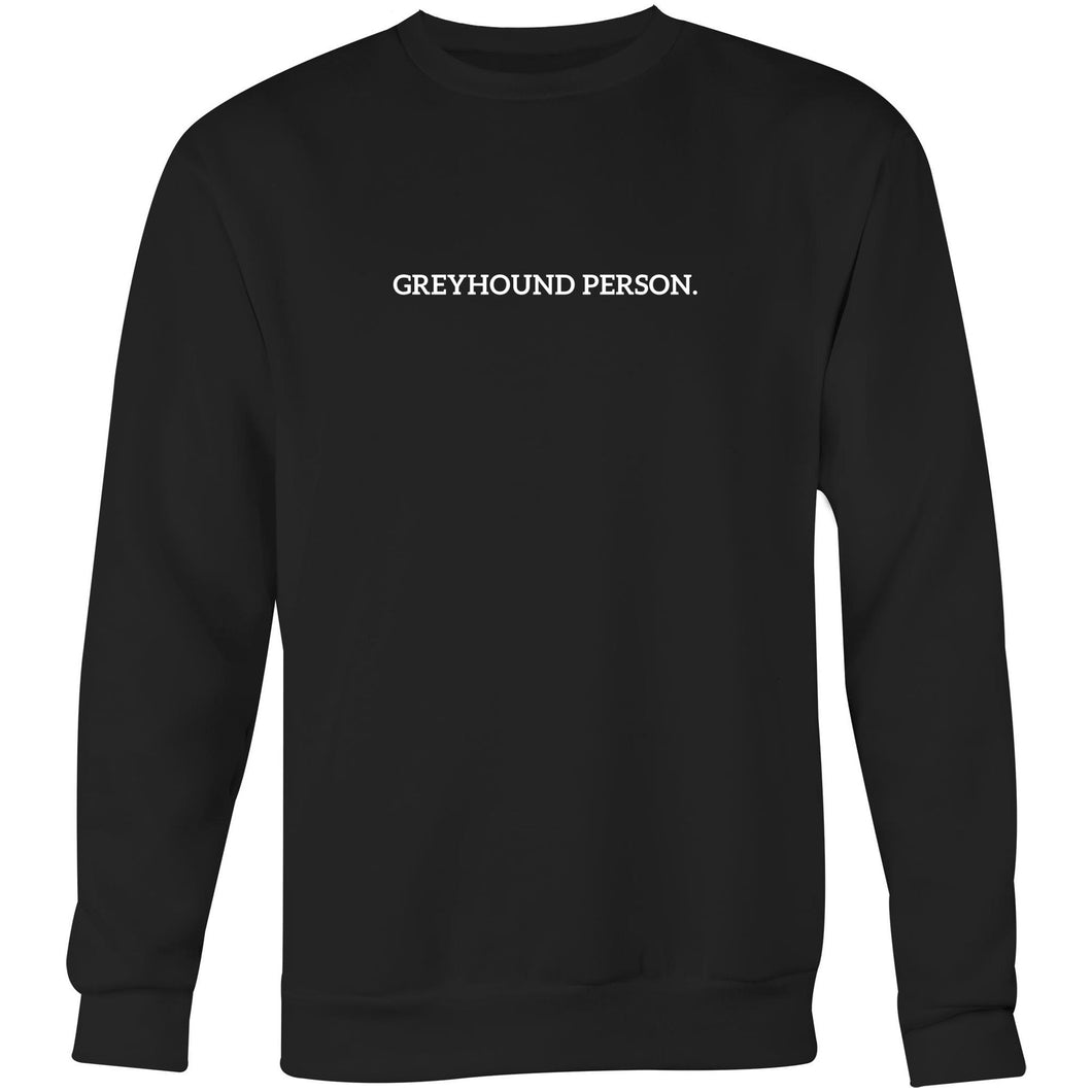 Greyhound Person - Crew Sweatshirt