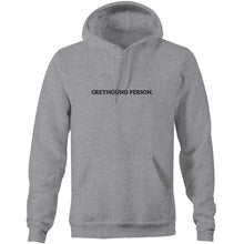 Load image into Gallery viewer, Greyhound Person - Pocket Hoodie Sweatshirt
