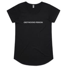 Load image into Gallery viewer, Greyhound Person - Women&#39;s Scoop Neck T-Shirt
