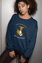 Load image into Gallery viewer, Easily Distracted By Greyhounds Graphic - Crew Sweatshirt
