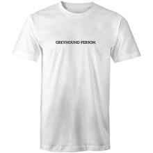 Load image into Gallery viewer, Greyhound Person - Men&#39;s T-Shirt
