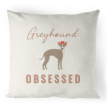 Load image into Gallery viewer, Greyhound Obsessed - 100% Linen Cushion Cover
