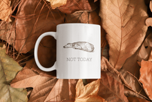 Load image into Gallery viewer, Not Today White glossy mug
