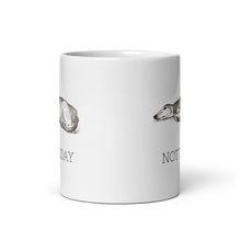 Load image into Gallery viewer, Not Today White glossy mug
