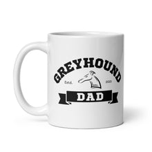 Load image into Gallery viewer, Greyhound Dad Banner - White glossy mug
