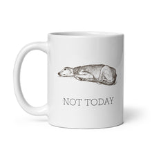 Load image into Gallery viewer, Not Today White glossy mug
