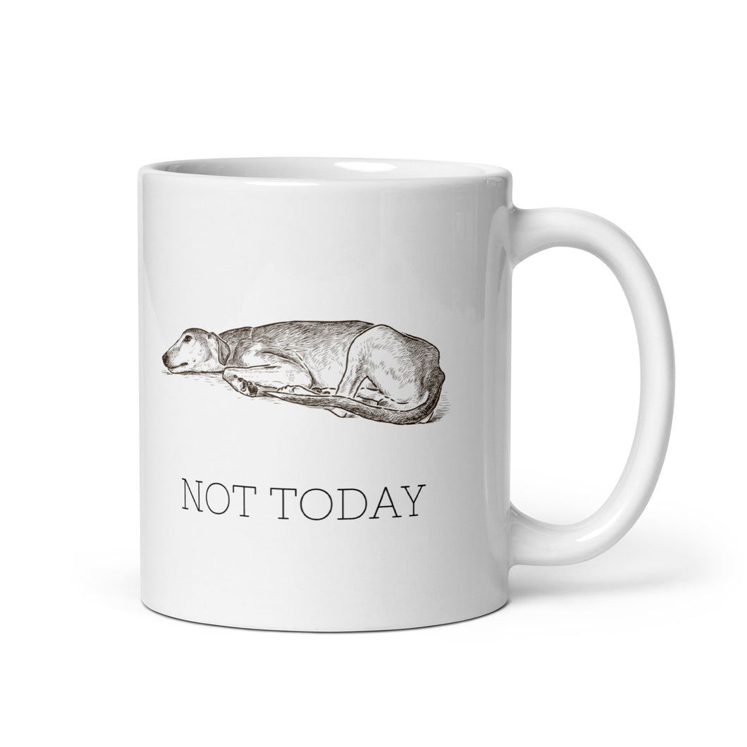 Not Today White glossy mug