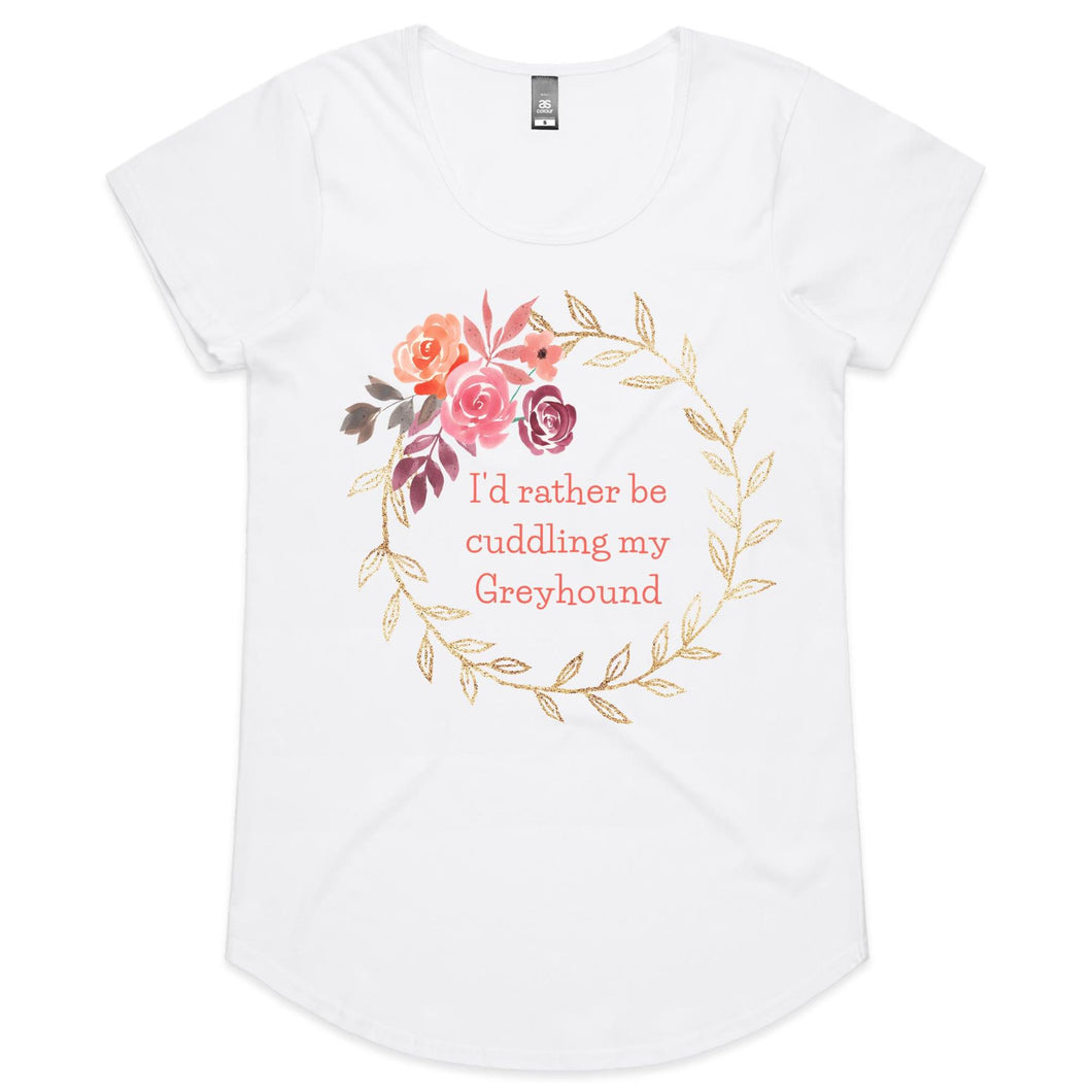 I'd Rather Be Cuddling My Greyhound - Women's Scoop Neck T-Shirt