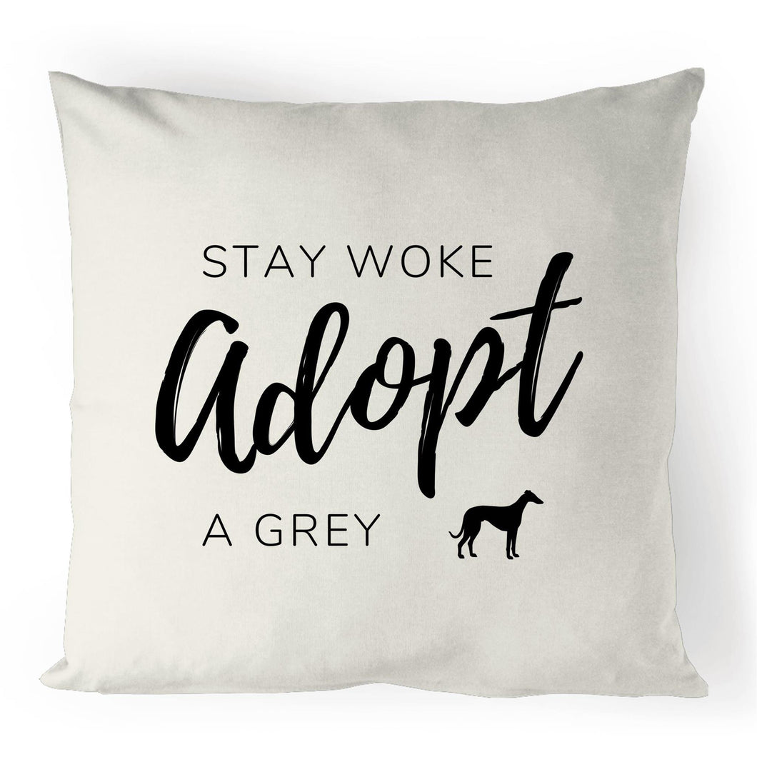 Stay Woke Adopt A Grey - 100% Linen Cushion Cover