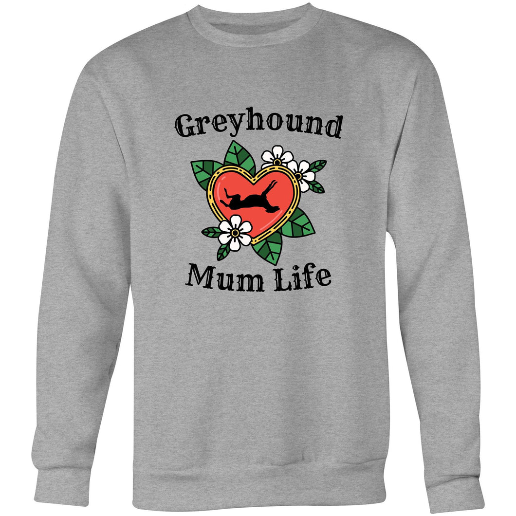 Greyhound Mum Life - Crew Sweatshirt