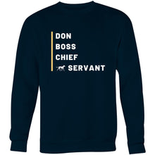 Load image into Gallery viewer, Don Boss Chief Greyhound Servant - Crew Sweatshirt
