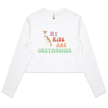 Load image into Gallery viewer, My Kids Are Greyhounds - Women&#39;s Long Sleeve Crop T-Shirt
