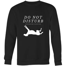 Load image into Gallery viewer, Do Not Disturb - Crew Sweatshirt
