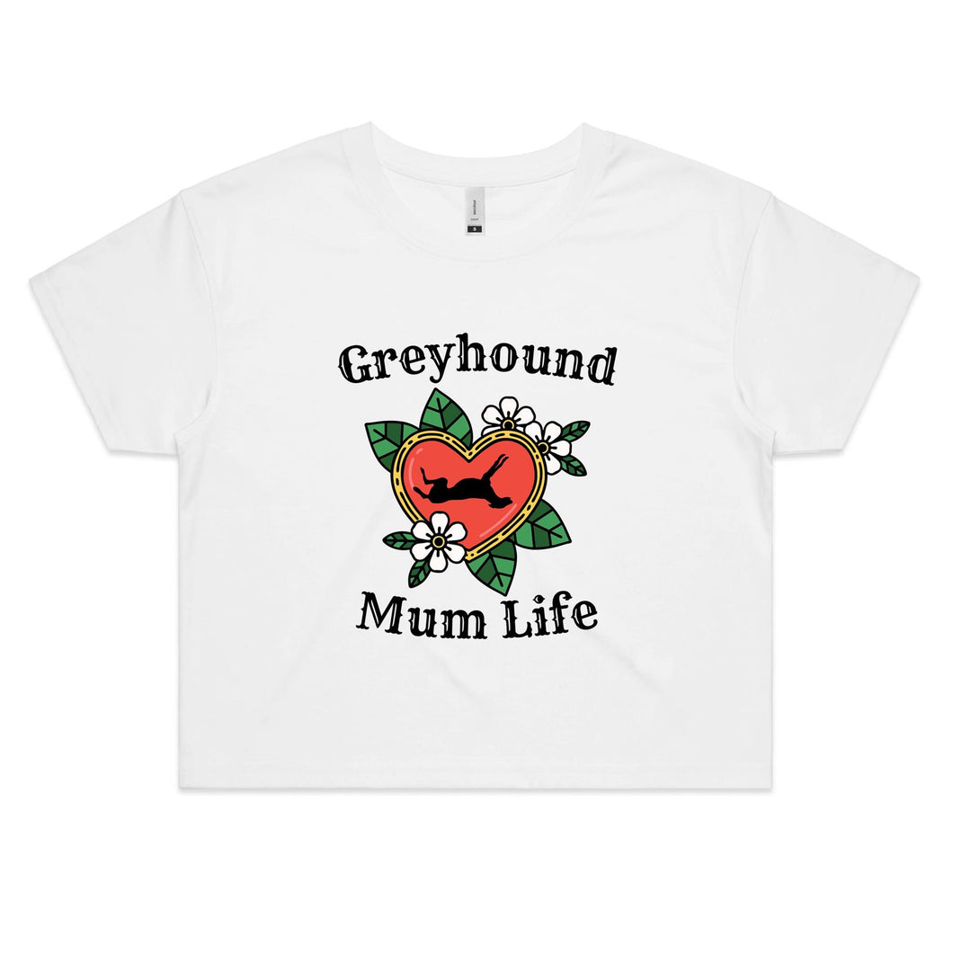 Greyhound Mum Life - Women's Crop T-Shirt