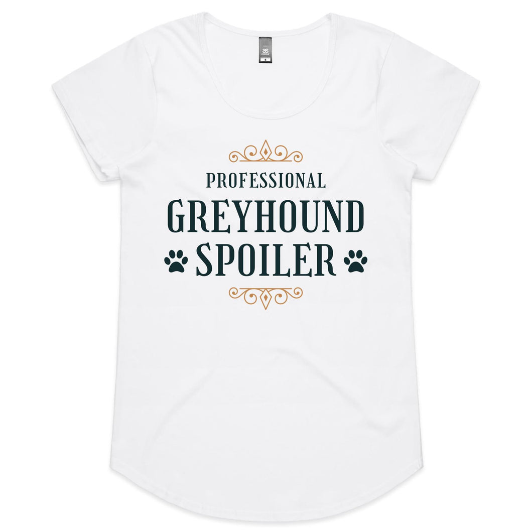 Professional Greyhound Spoiler - Women's Scoop Neck T-Shirt