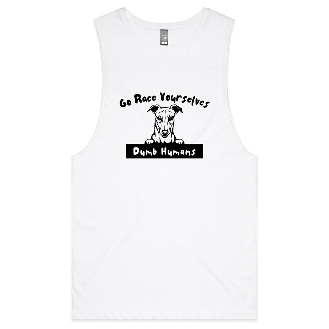 Go Race Yourselves Dumb Humans - Men's Tank Top Tee