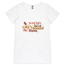 Load image into Gallery viewer, Worlds Best Greyhound Mum - Women&#39;s V-Neck T-Shirt
