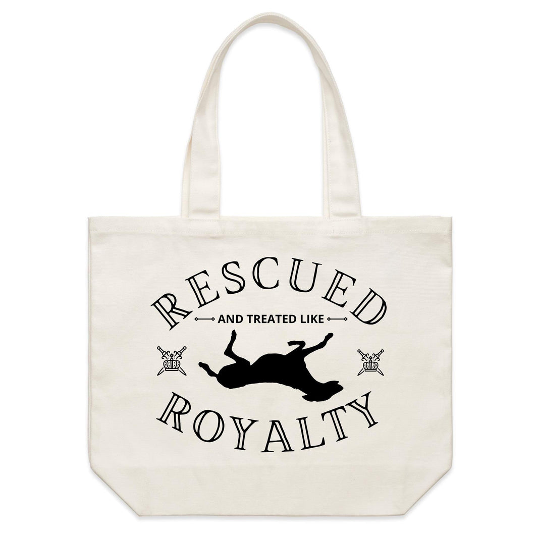 Rescued and Treated Like Royalty - Shoulder Canvas Tote Bag