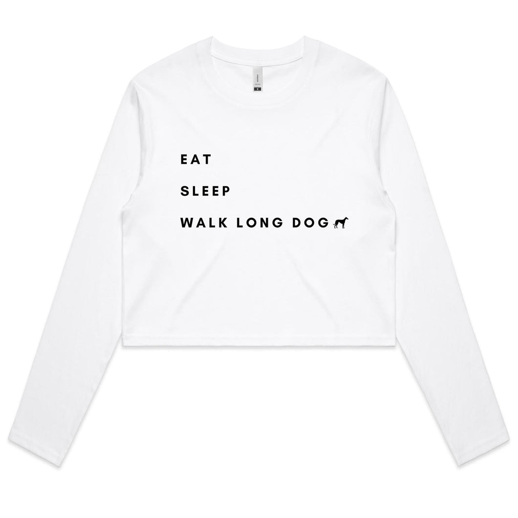 Eat Sleep Walk Long Dog - Women's Long Sleeve Crop T-Shirt