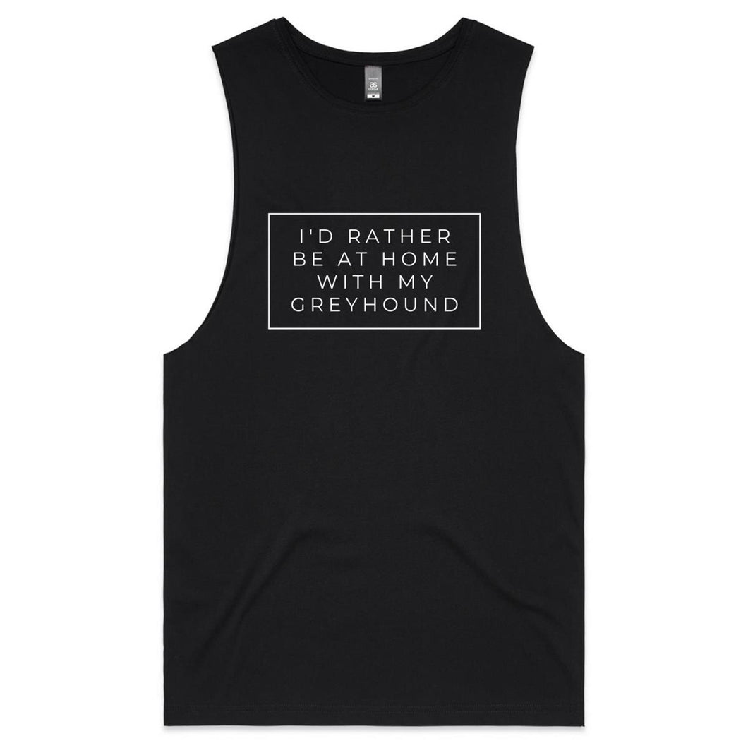 I'd Rather Be At Home With My Greyhound - Men's Tank Top Tee