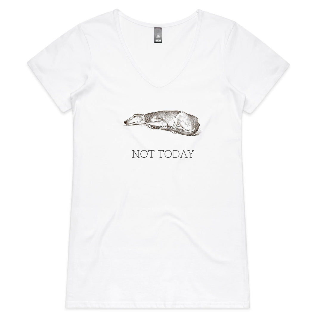 Not Today - Women's V-Neck T-Shirt