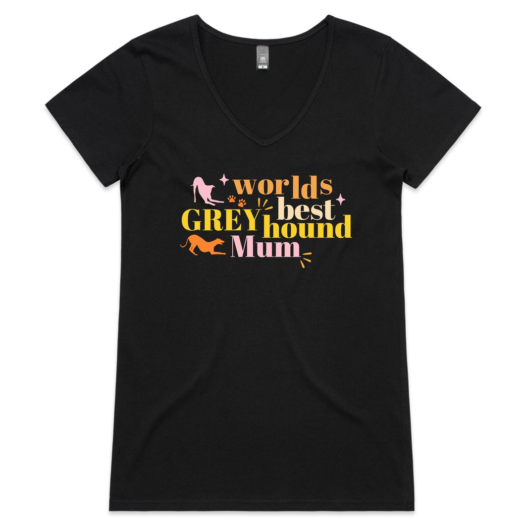 Worlds Best Greyhound Mum - Women's V-Neck T-Shirt