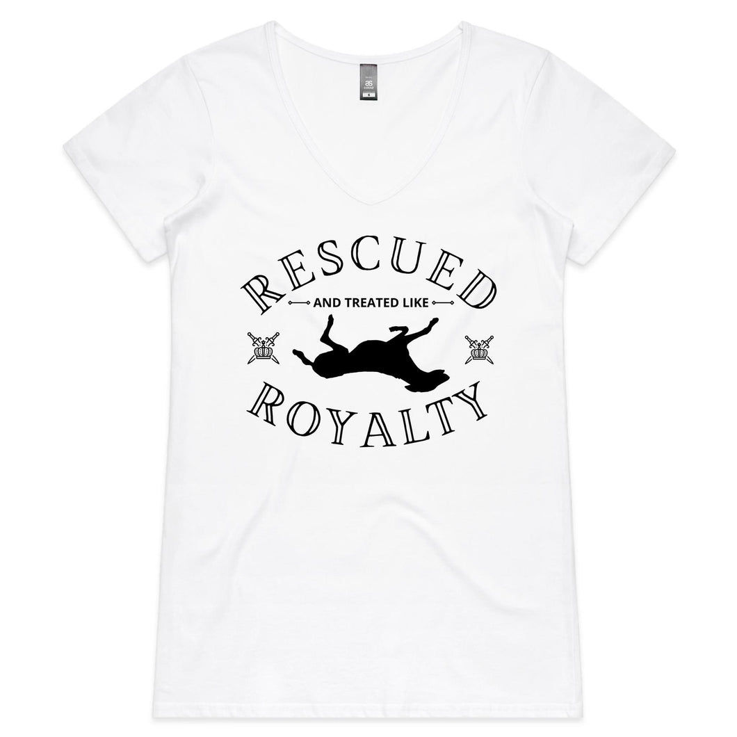 Rescued and Treated like Royalty - Women's V-Neck T-Shirt