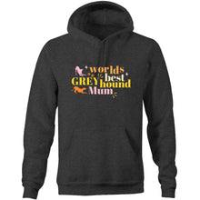 Load image into Gallery viewer, Worlds Best Greyhound Mum - Pocket Hoodie Sweatshirt
