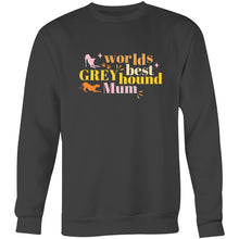 Load image into Gallery viewer, Worlds Best Greyhound Mum - Crew Sweatshirt
