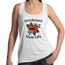 Load image into Gallery viewer, Greyhound Mum Life - Women&#39;s Singlet
