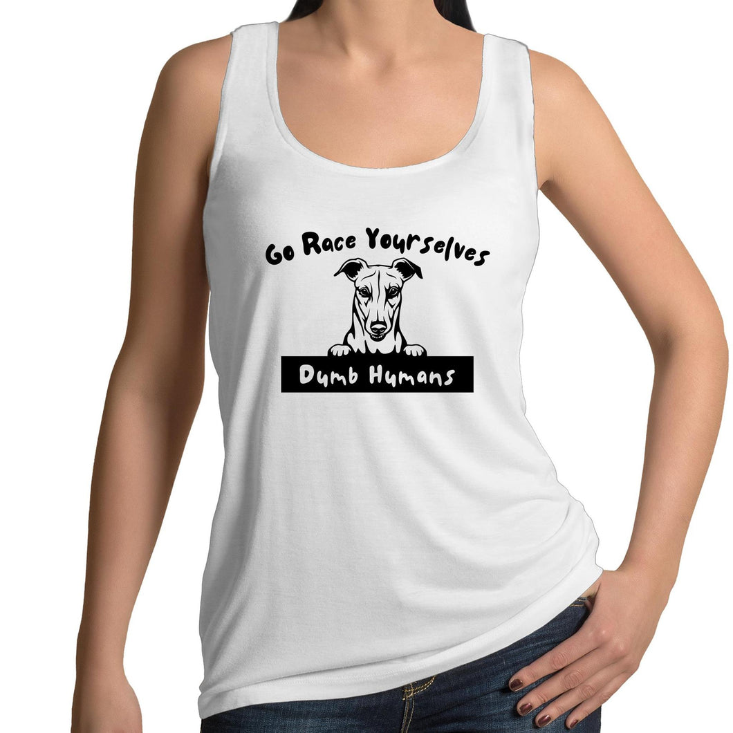 Go Race Yourselves Dumb Humans - Women's Singlet