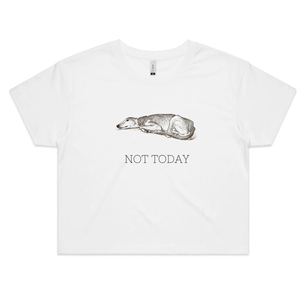 Not Today - Women's Crop T-Shirt