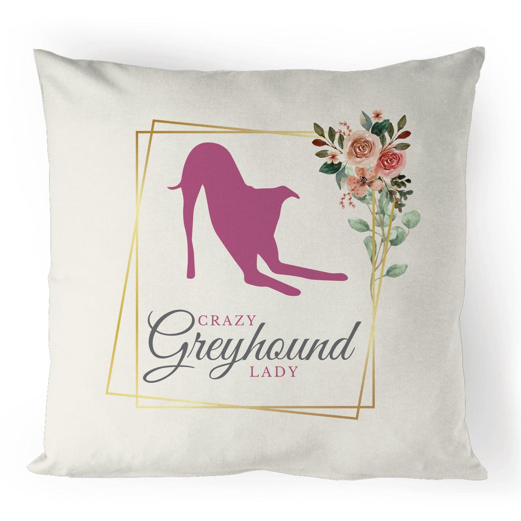 Crazy Greyhound Lady - 100% Linen Cushion Cover