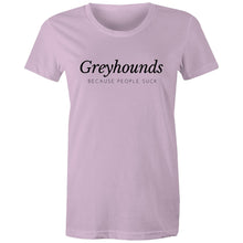 Load image into Gallery viewer, Greyhounds Because People Suck - Women&#39;s Classic T-Shirt
