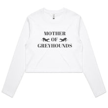 Load image into Gallery viewer, Mother of Greyhounds - Women&#39;s Long Sleeve Crop T-Shirt
