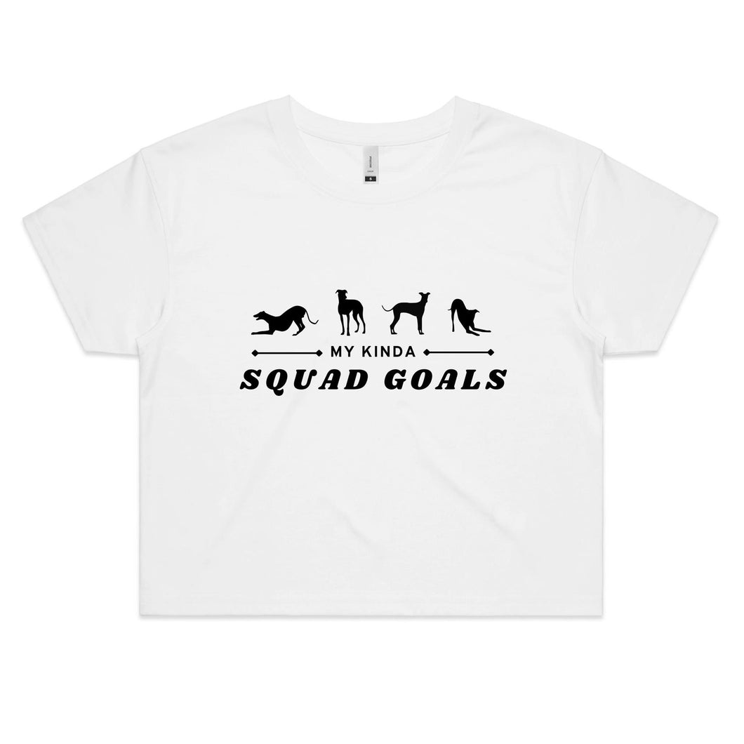 My Kinda Squad Goals - Women's Crop T-Shirt