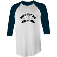 Load image into Gallery viewer, Greyhound Dad Banner - 3/4 Sleeve Raglan T-Shirt
