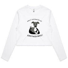 Load image into Gallery viewer, Easily Distracted by Greyhounds Graphic - Women&#39;s Long Sleeve Crop T-Shirt
