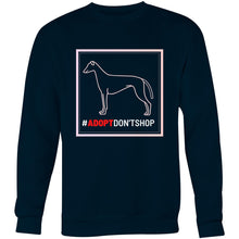 Load image into Gallery viewer, #Adopt Don&#39;t Shop - Crew Sweatshirt
