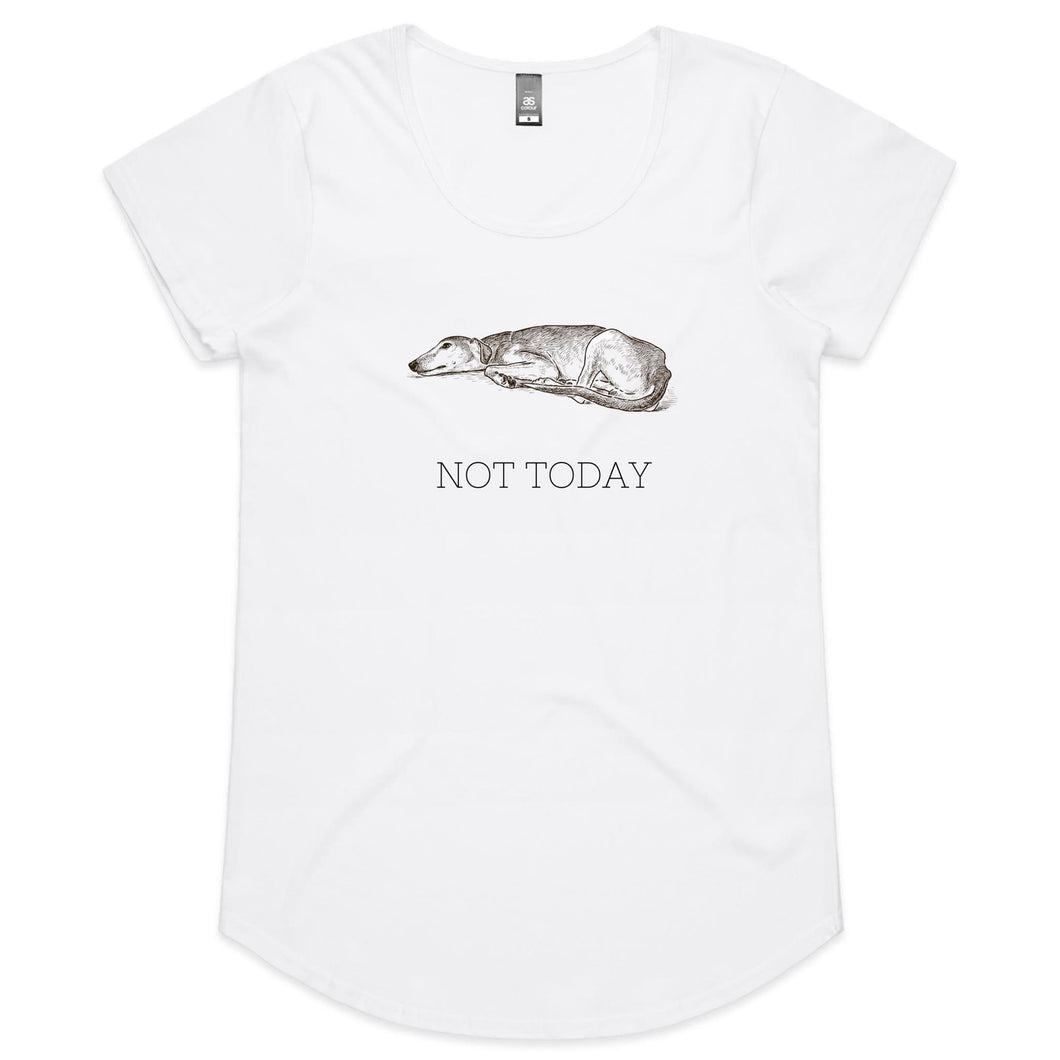 Not Today - Women's Scoop Neck T-Shirt