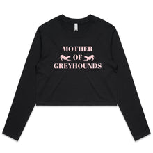 Load image into Gallery viewer, Mother of Greyhounds - Women&#39;s Long Sleeve Crop T-Shirt
