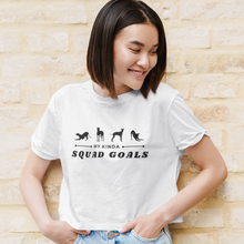 Load image into Gallery viewer, My Kinda Squad Goals - Women&#39;s Crop T-Shirt
