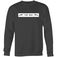 Load image into Gallery viewer, Top Dog - Men&#39;s Crew Sweatshirt
