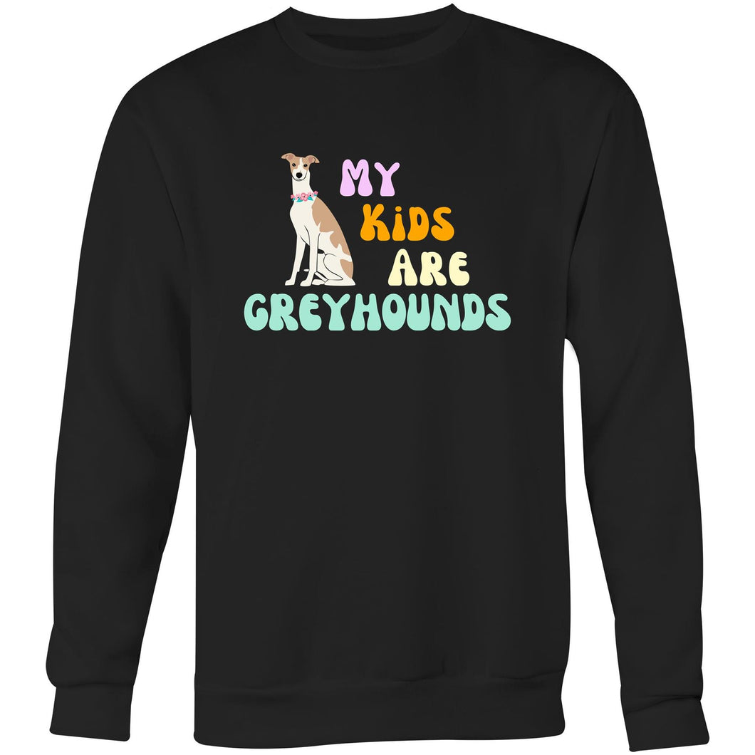 My Kids Are Greyhounds - Crew Sweatshirt