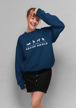 Load image into Gallery viewer, My Kinda Squad Goals - Crew Sweatshirt
