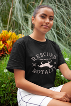 Load image into Gallery viewer, Rescued and Treated like Royalty - Women&#39;s Classic T-Shirt
