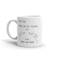 Load image into Gallery viewer, Dear Dad Thank You For Rescuing Us - Personalised White Glossy Mug
