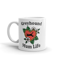 Load image into Gallery viewer, Greyhound Mum Life Tattoo - White Glossy Mug
