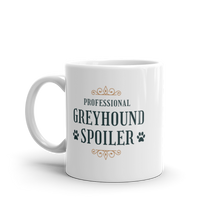 Load image into Gallery viewer, Professional Greyhound Spoiler - White Glossy Mug
